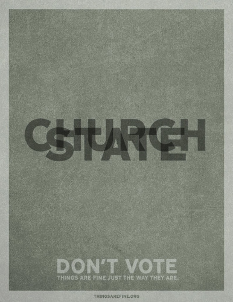 A campanha do site thingsarefine.org é o destaque do dia aqui no blog. Com uma campanha de propaganda com o slogan de Não Vote, gosto de ver como que eles estão utilizando de uma direção de arte simples mas extremamente coesa. Que além de apresentar um impacto bem forte em relação aos temas que está tratando ainda consegue resumir de forma bem simples quais são os alvos de suas críticas nessa campanha.