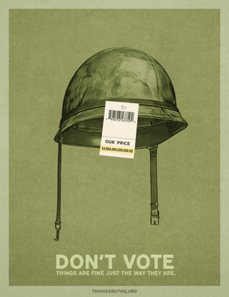 A campanha do site thingsarefine.org é o destaque do dia aqui no blog. Com uma campanha de propaganda com o slogan de Não Vote, gosto de ver como que eles estão utilizando de uma direção de arte simples mas extremamente coesa. Que além de apresentar um impacto bem forte em relação aos temas que está tratando ainda consegue resumir de forma bem simples quais são os alvos de suas críticas nessa campanha.