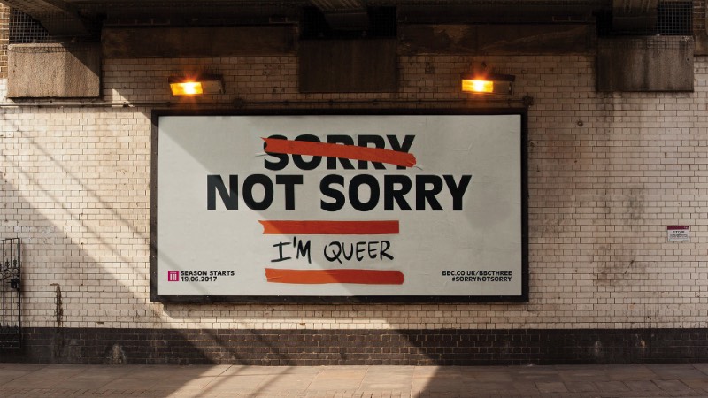 Sorry Not Sorry For Being Me é uma campanha de identidade que usa de uma plataforma de auto expressão para contar histórias de como essas pessoas convivem com o mundo. Criação de Thomas Humeau da Mother Design para a BBC Three, essa campanha foi feita para mostrar a visão desse canal de televisão e engajar a audiência do mesmo através de uma campanha poderosa e significativa de identidade e personalidade. 
