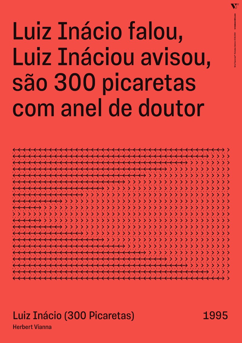 Tipoversos é uma série de cartazes que apresentam trechos de músicas brasileiras, acompanhadas de ilustrações abstratas em linhas. Produzidos entre 2018 e 2019, o material que você pode ver aqui faz parte das 15 canções escolhidas pelo pessoal do Vertentes Coletivo baseado no gosto musical deles. Porém, a escolha não ficou restrita nisso e acabou servindo para dialogar com a realidade atual do Brasil.
