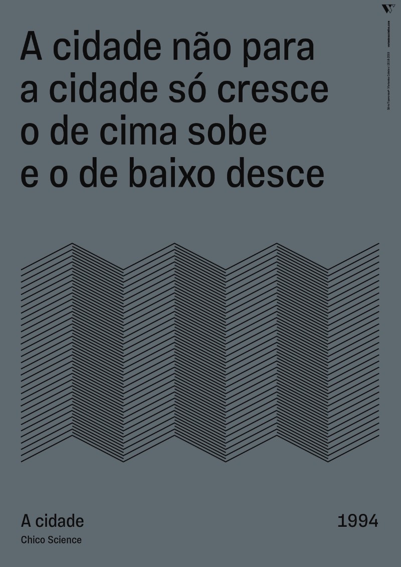 Tipoversos é uma série de cartazes que apresentam trechos de músicas brasileiras, acompanhadas de ilustrações abstratas em linhas. Produzidos entre 2018 e 2019, o material que você pode ver aqui faz parte das 15 canções escolhidas pelo pessoal do Vertentes Coletivo baseado no gosto musical deles. Porém, a escolha não ficou restrita nisso e acabou servindo para dialogar com a realidade atual do Brasil.