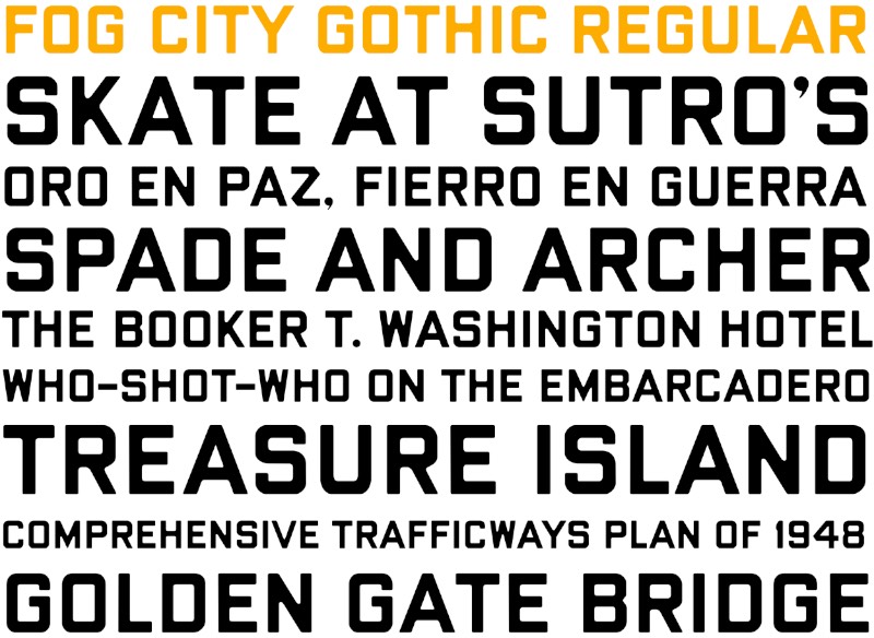 Fog City Gothic é uma tipografia nova, que explora um clássico da cidade de São Francisco, nos Estados Unidos. Clássico esse porque essa fonte é modelada com base nas letras das placas de rua usadas entre 1946 e o início dos anos 1950 na cidade.